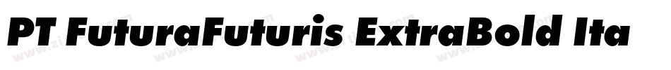 PT FuturaFuturis ExtraBold Italic Cyrillic字体转换